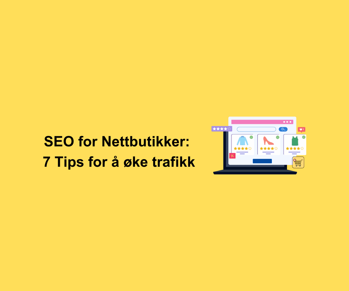 SEO for nettbutikker, tips