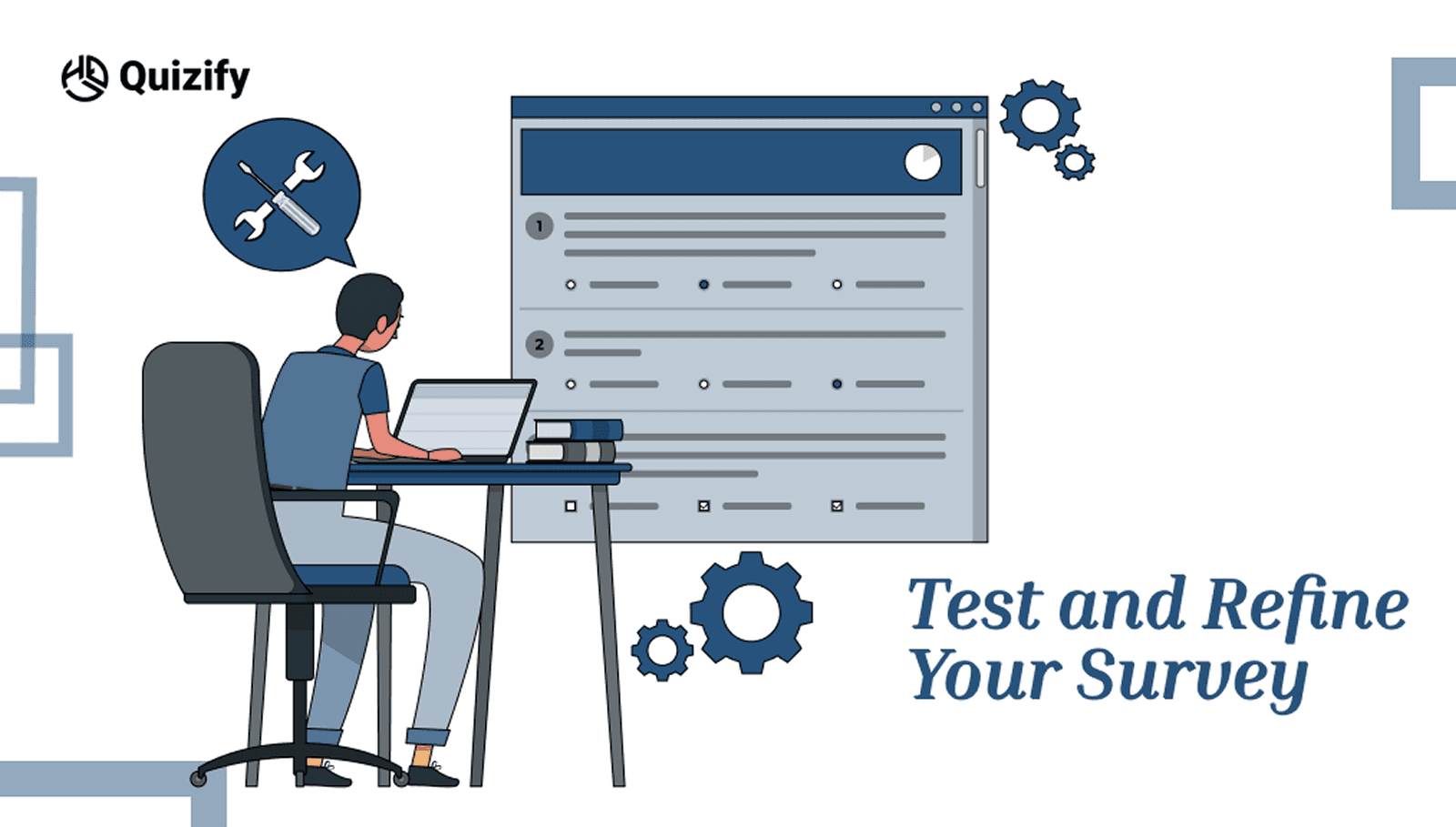 Test and Refine Your Survey | Quizify
