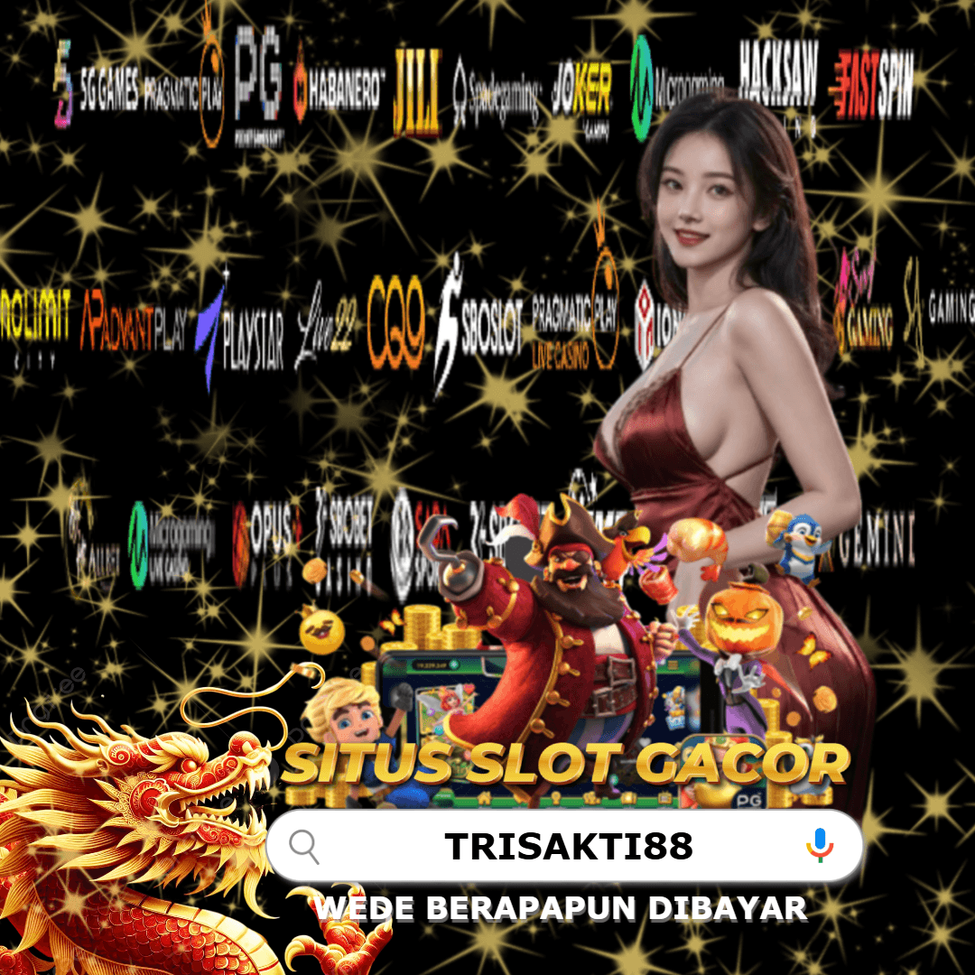 Trisakti88: Situs Raja Judi Slot88 Sakti Linkslot Game Slot Gacor Hari Ini image 1