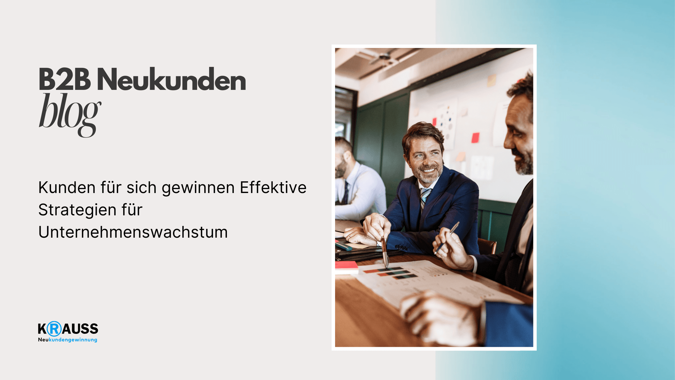 Kunden für sich gewinnen Effektive Strategien für Unternehmenswachstum