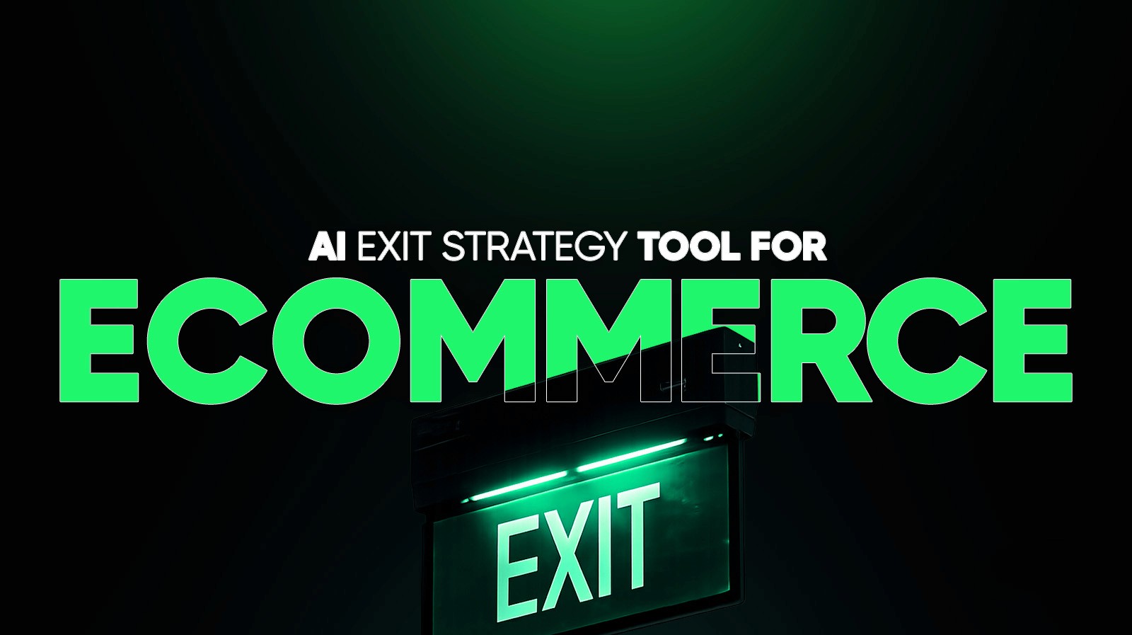 AI exit strategy tool for ecommerce