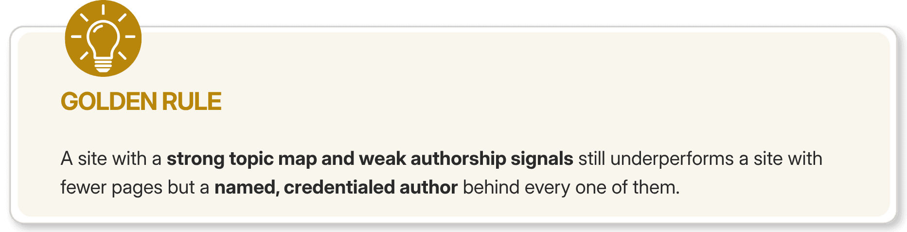 Golden Rule highlighting the importance of a strong topic map and credentialed authorship