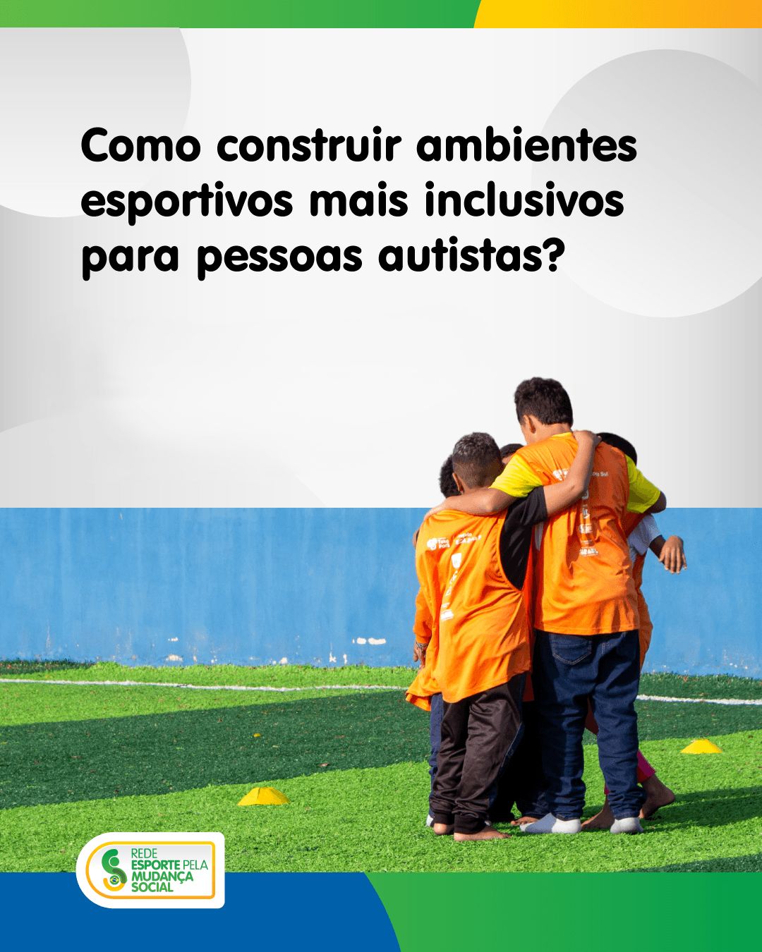 Autismo no esporte: como construir ambientes mais inclusivos