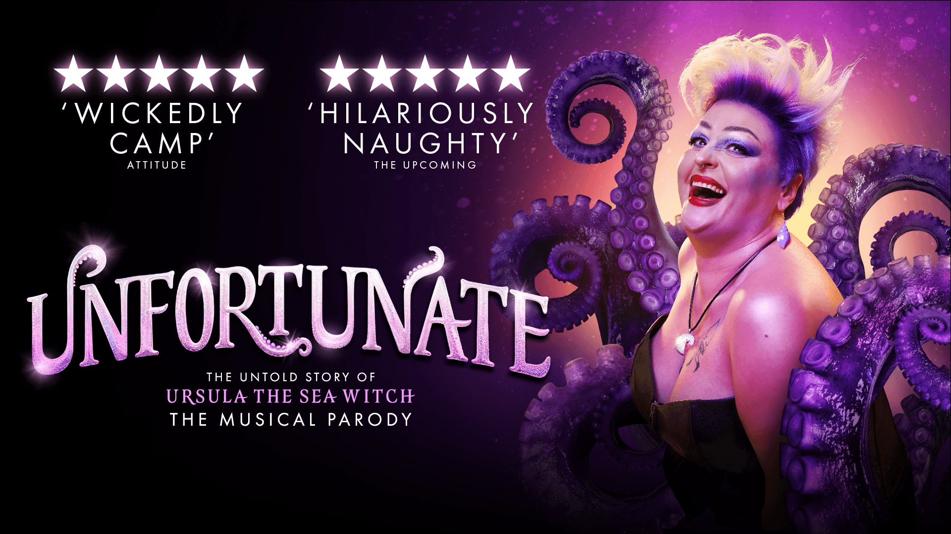 Unfortunate: The Untold Story of Ursula the Sea Witch Westend Show poster with character and tentacles.