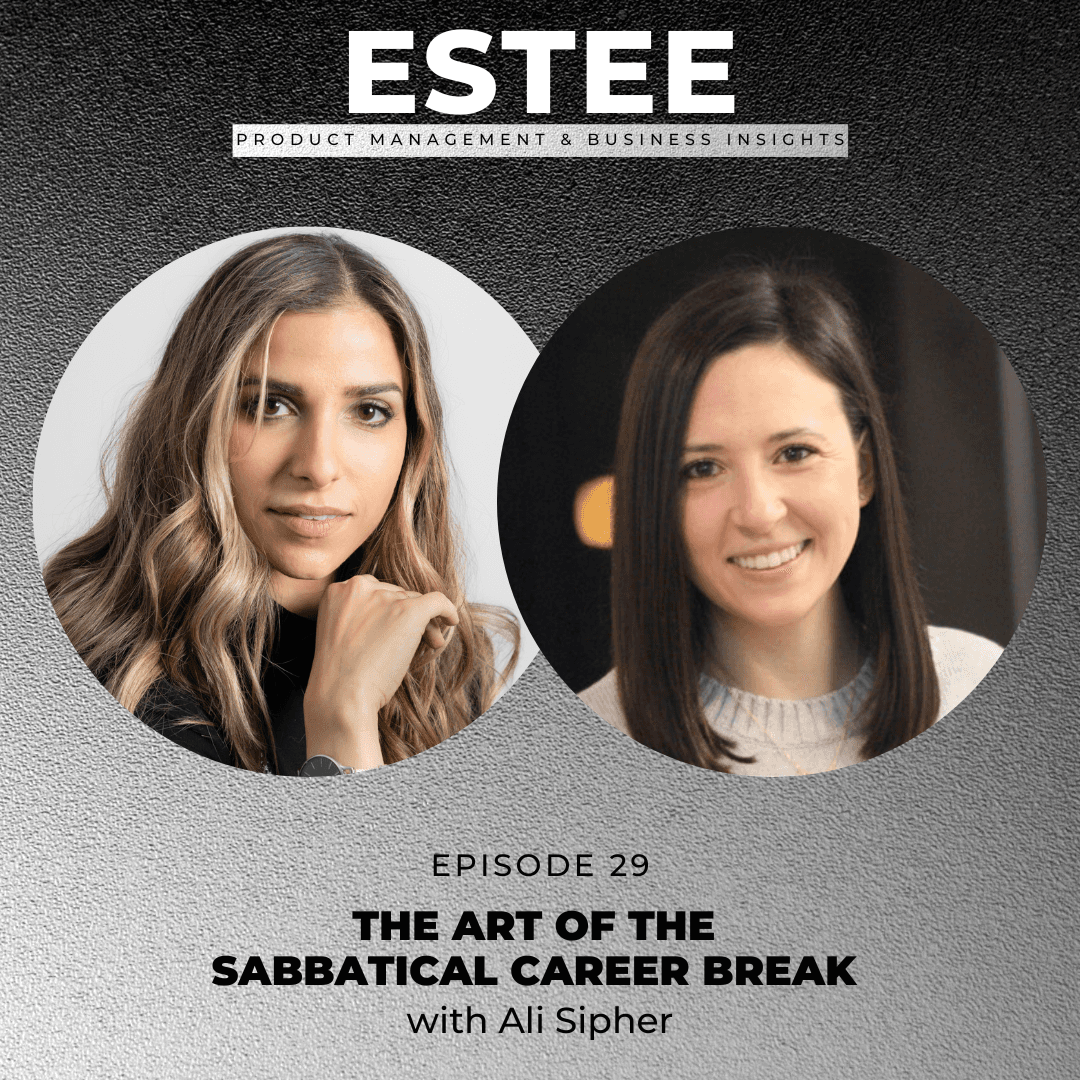 29. The Art of the Sabbatical Career Break with Ali Sipher