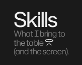 My skills