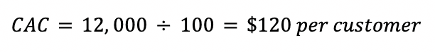 CAC=sales and marketing costs / new customers