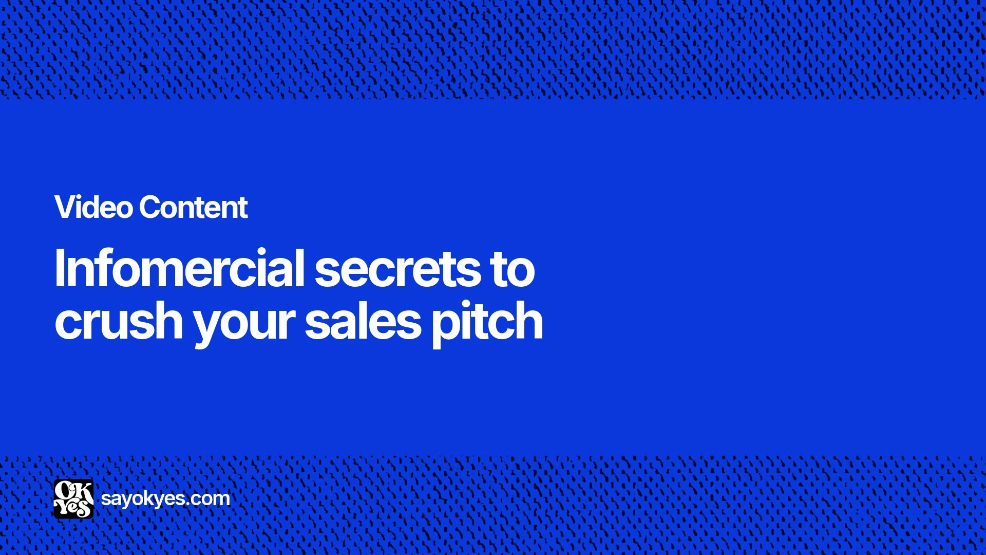 Infomercial secrets to crush your sales pitch