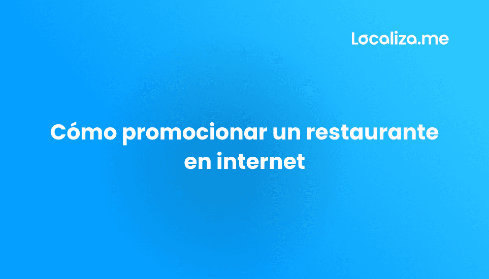 Cómo promocionar un restaurante en internet