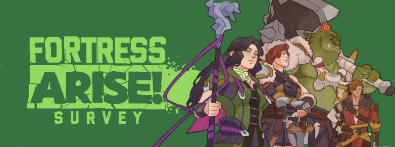 Fortress Arise Survey banner featuring a group of fantasy game characters