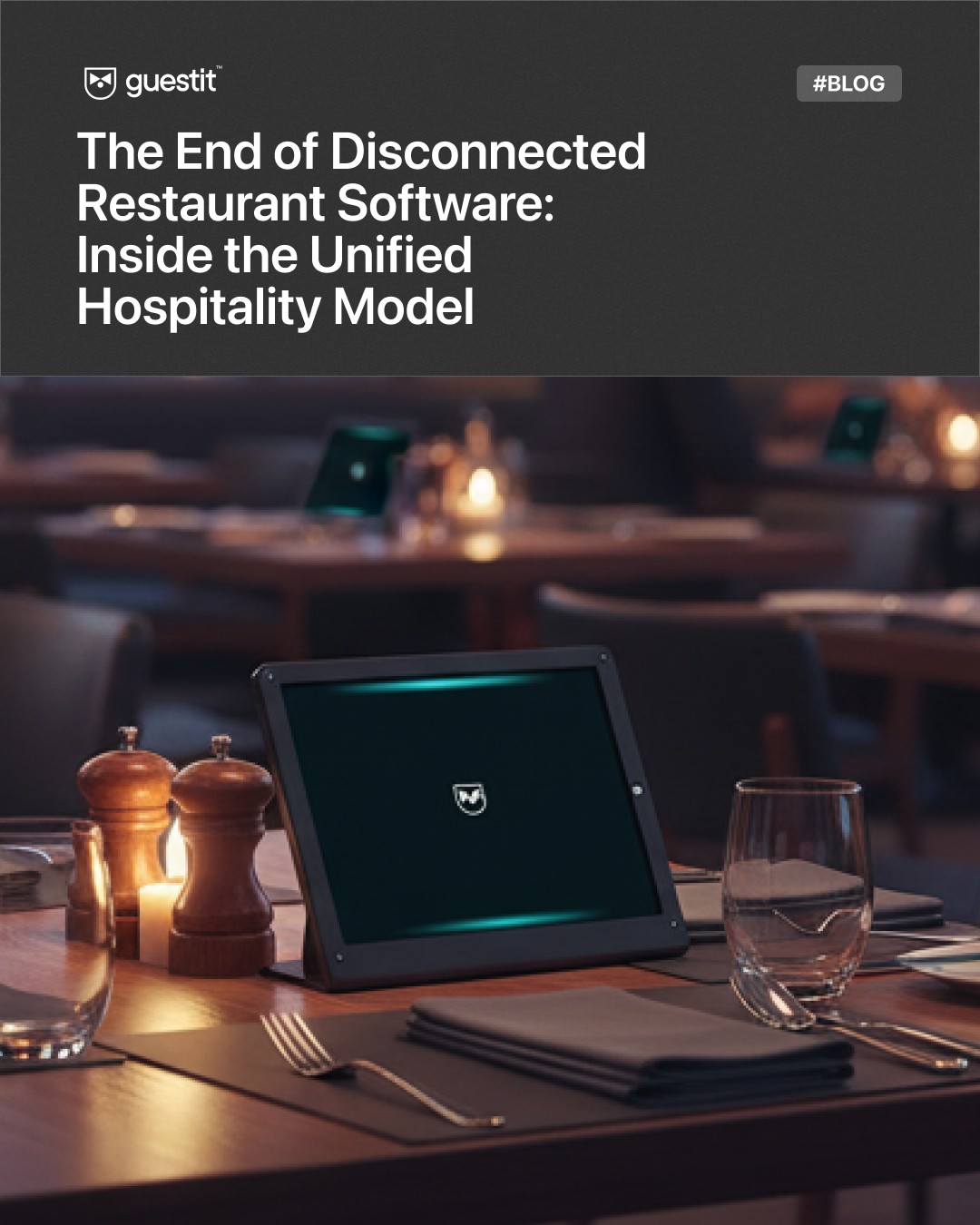 From Chaos to Control: How Unified Systems Change Restaurants