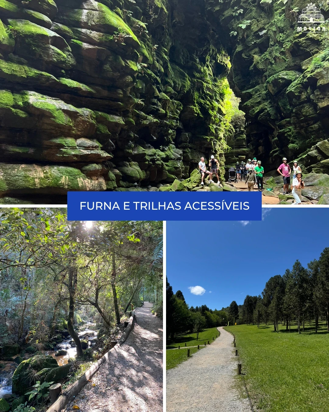 Furna e Trilhas Acessíveis  - Motion Turismo