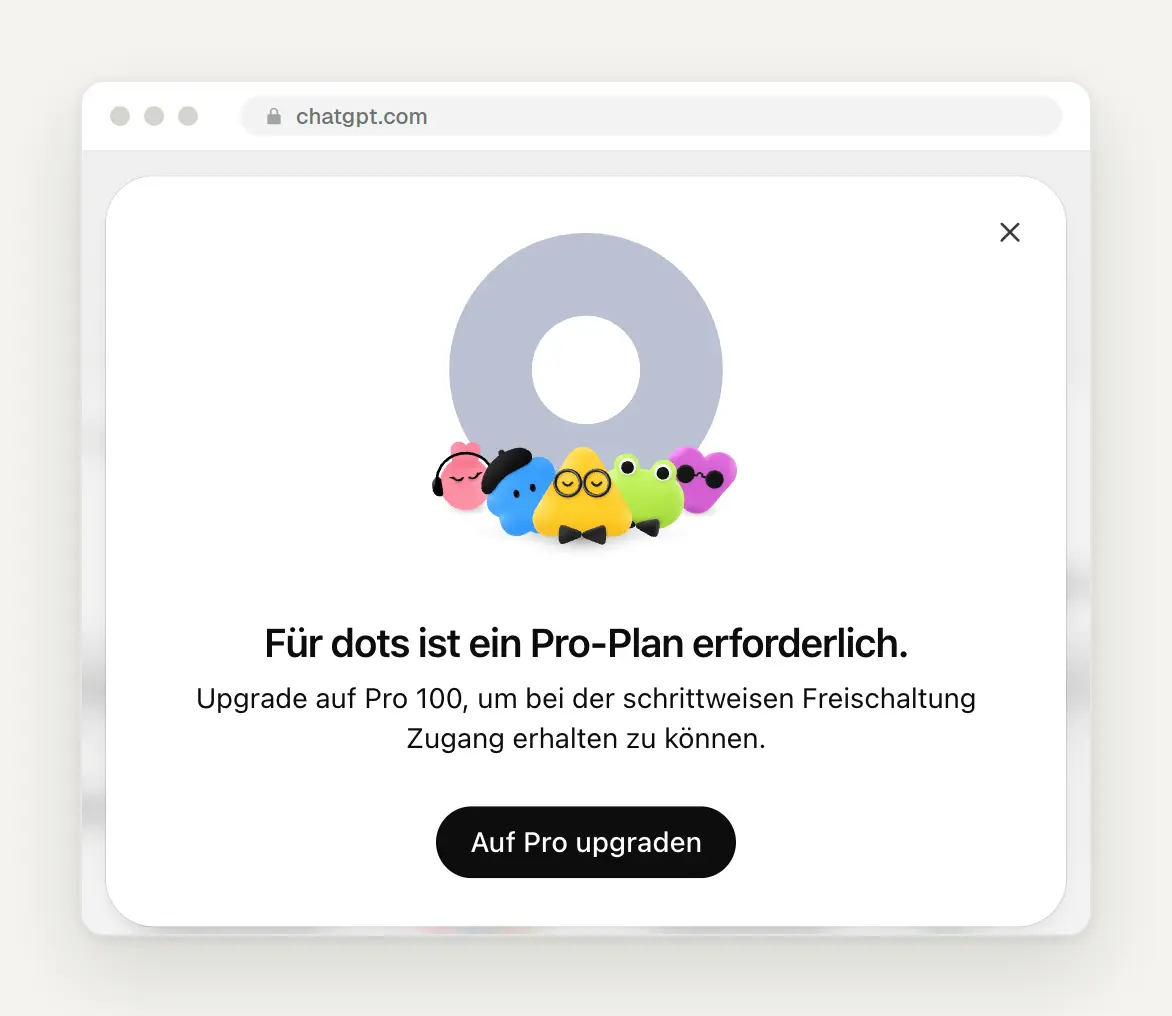 ChatGPT-Hinweis: Für dots ist ein Pro-Plan erforderlich
