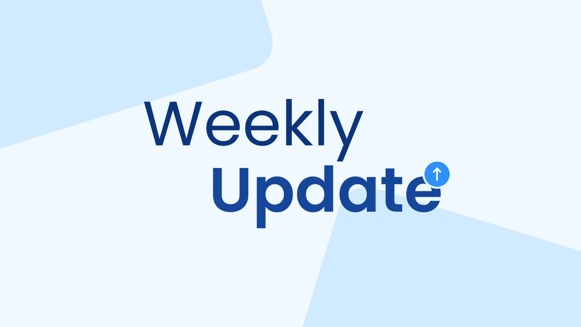 Weekly Update Graphic