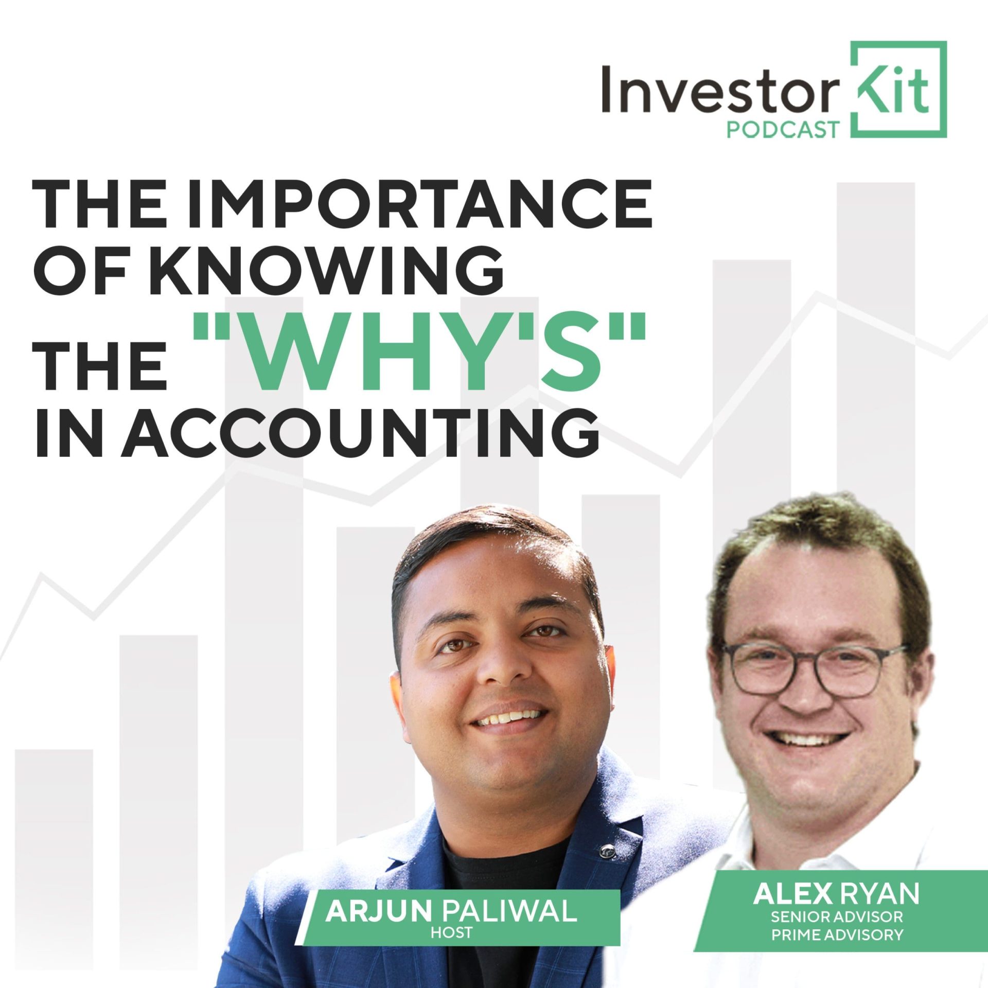 Investor Kit: The Importance of Knowing the "Why's" in Accounting