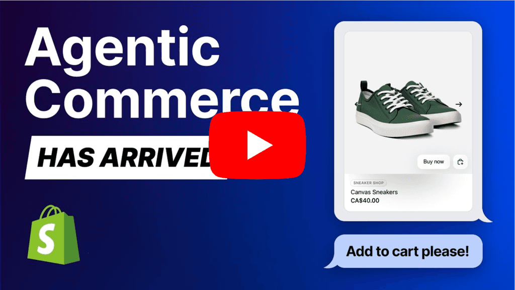 Shopify-YouTube-Thumbnail Agentic Commerce has arrived mit einem Chat, der Canvas-Sneaker in den Warenkorb legt
