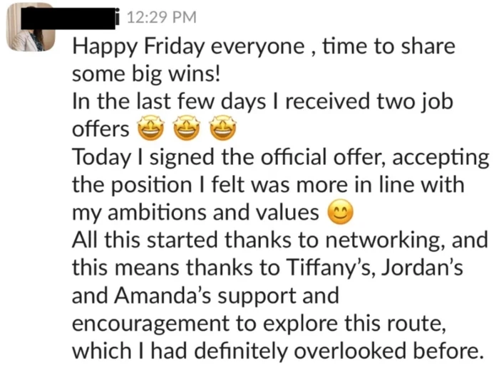 Member post: received two job offers through networking and accepted the role most in line with her ambitions and values