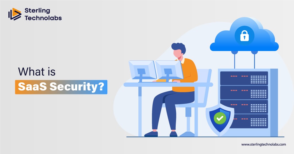 What is SaaS Security?