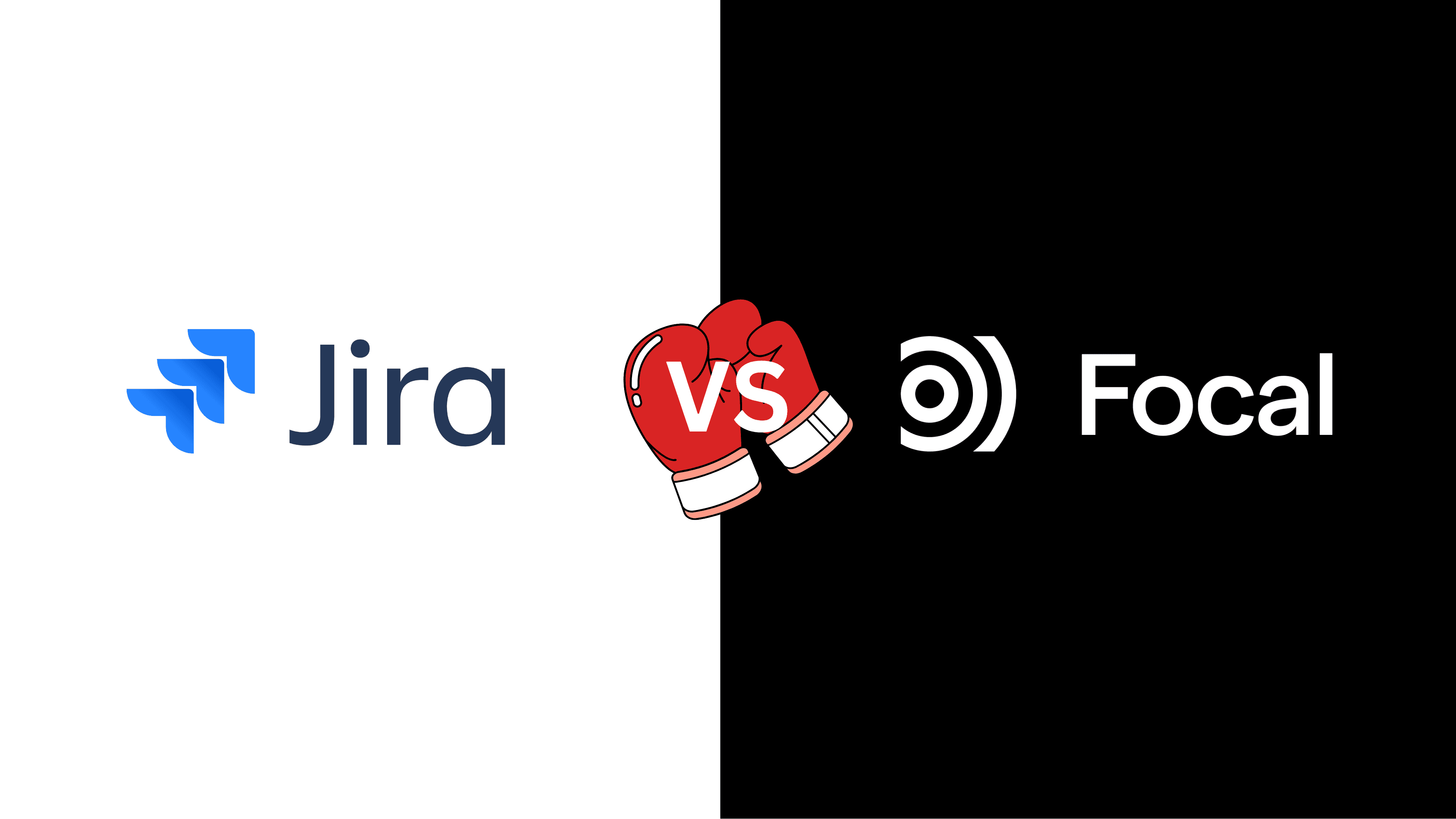 logos of jira and focal with a "vs" shortening of versus in the middle with a picture of boxing gloves behind it.