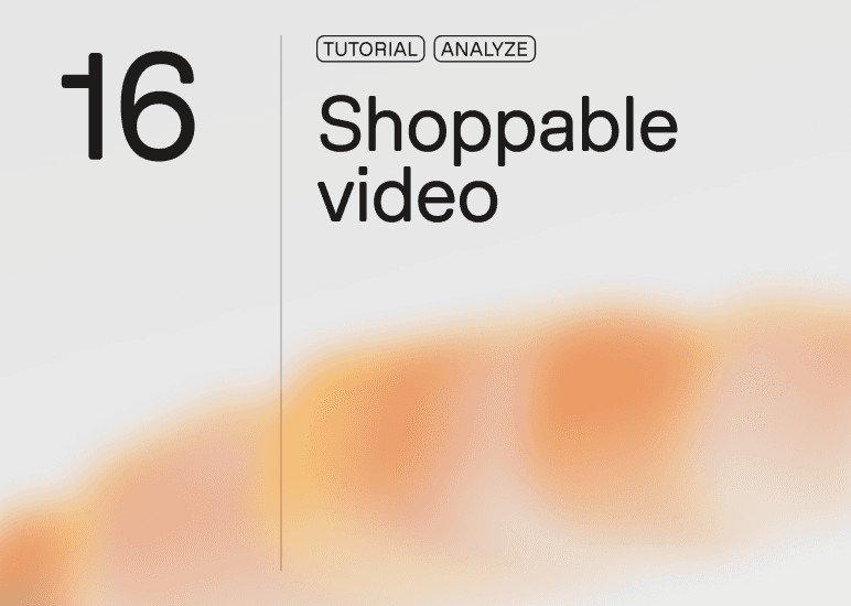 Shoppable Video