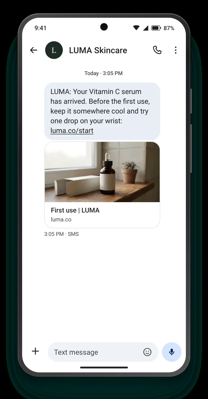 A tip for the first time they open it delivery confirmation text on an Android phone