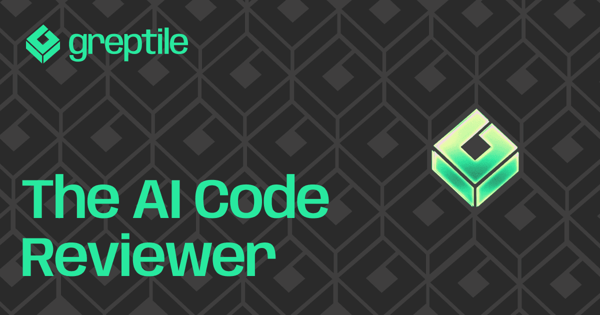 Greptile, the AI code reviewer