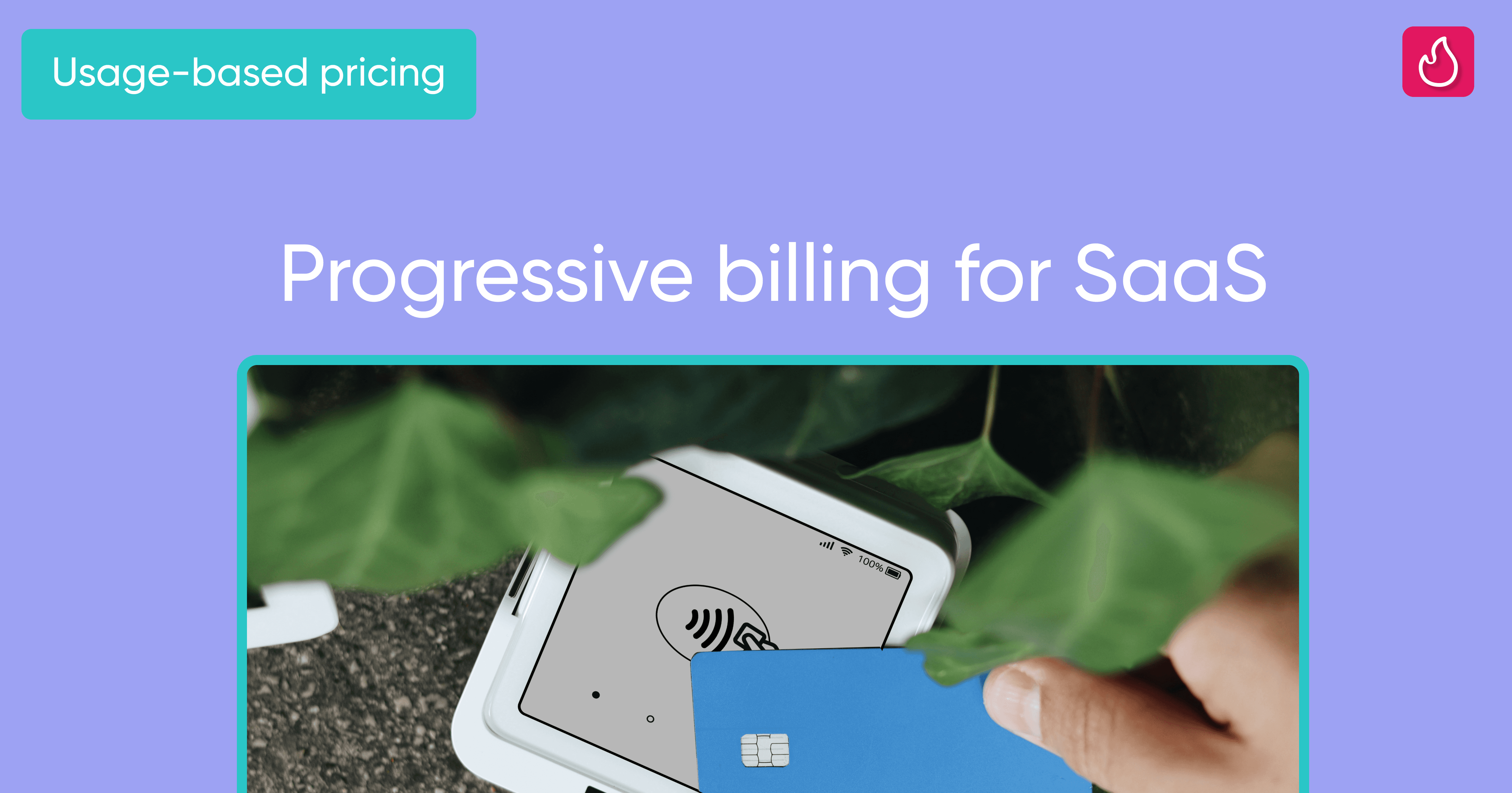 Progressive billing for SaaS