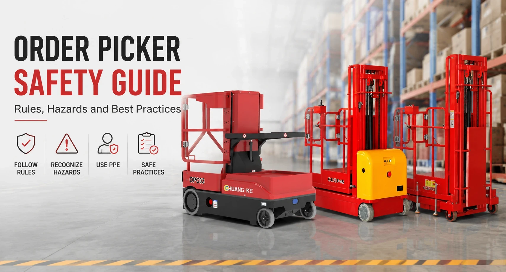 Order Picker Safety Guide: Rules, Hazards and Best Practices