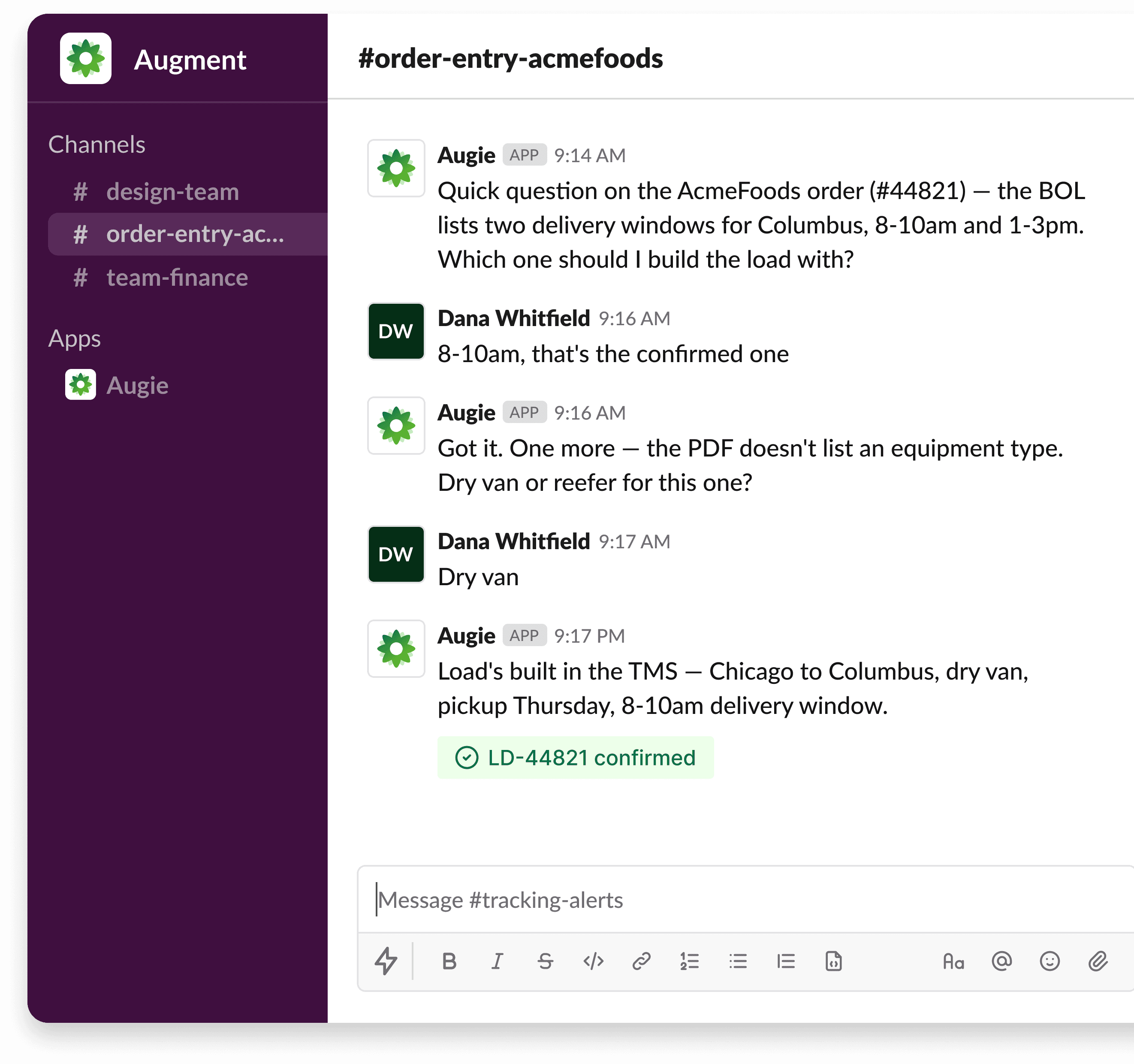 Slack #order-entry-acmefoods channel showing Augie confirming equipment type and delivery window with Dana Whitfield before booking the load