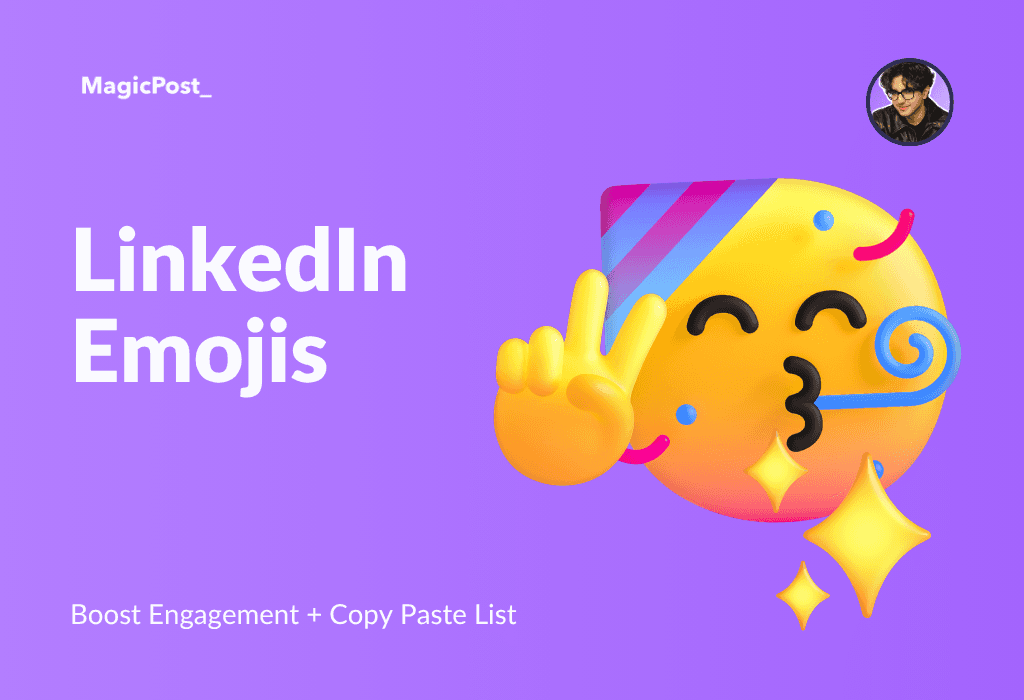 MagicPost's thumbnail for the article "LinkedIn Emojis"