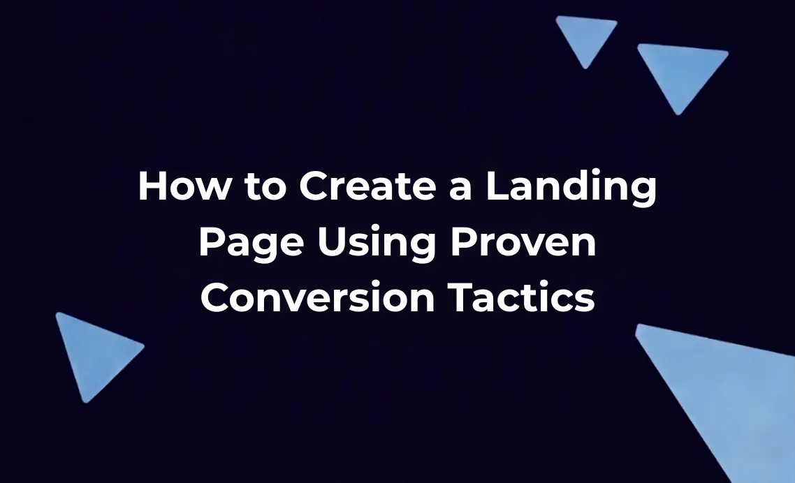 How to create a landing page that drives leads and sales through proven conversion tactics and landing page optimization methods.