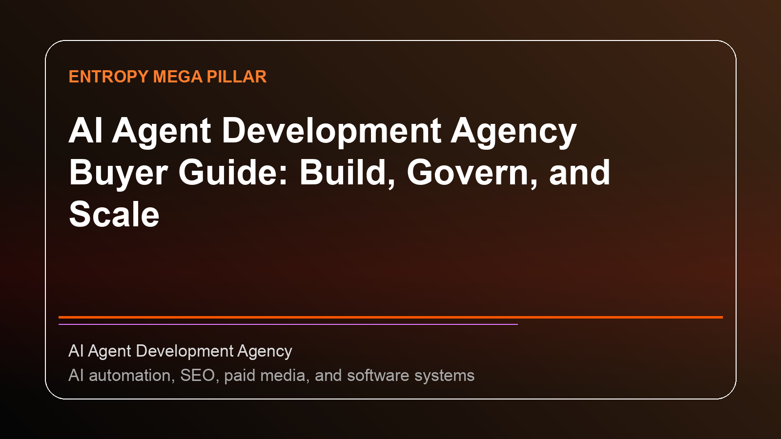 AI Agent Development Agency Buyer Guide: Build, Govern, and Scale