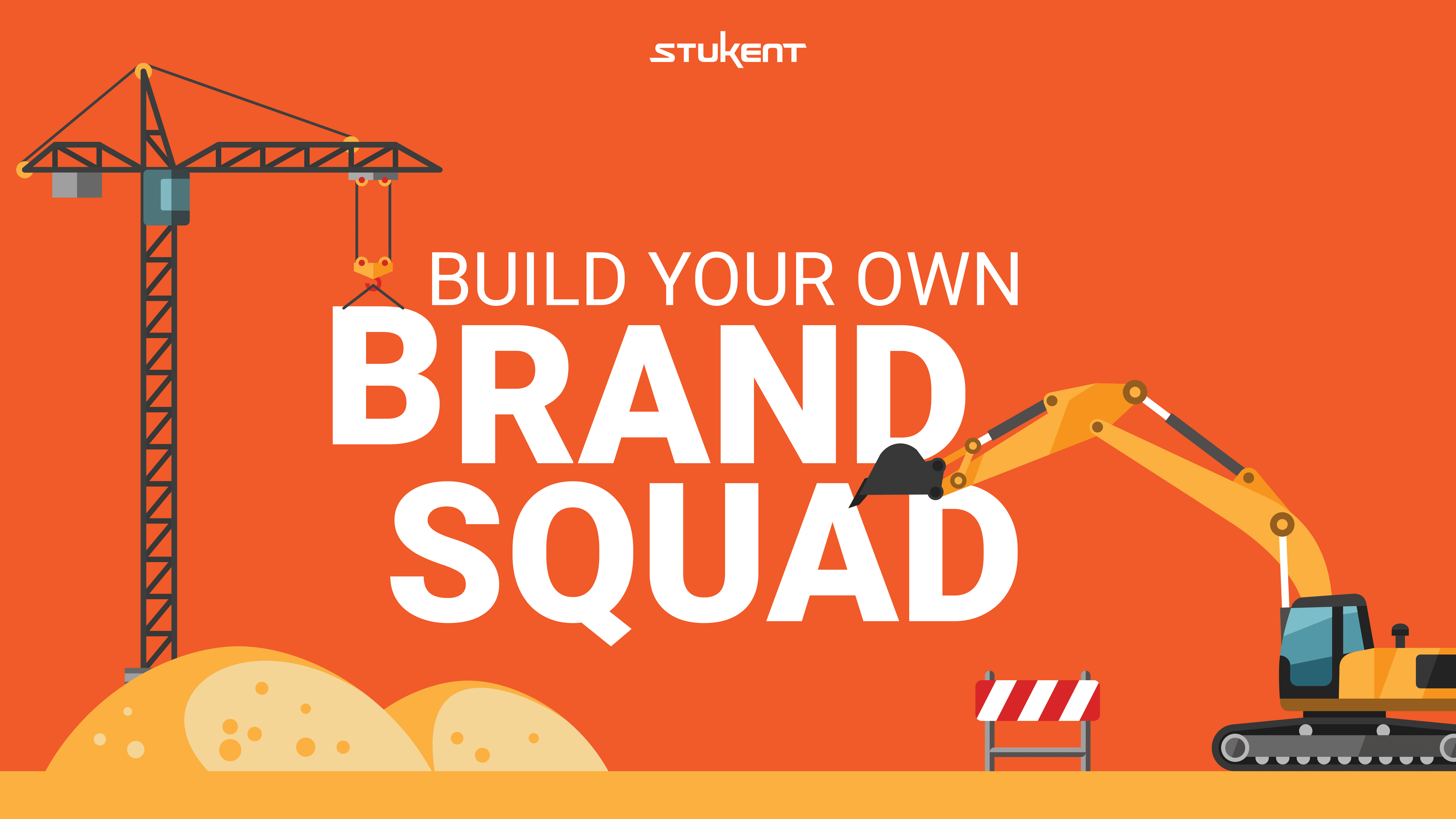 Buid your own Brand Squad