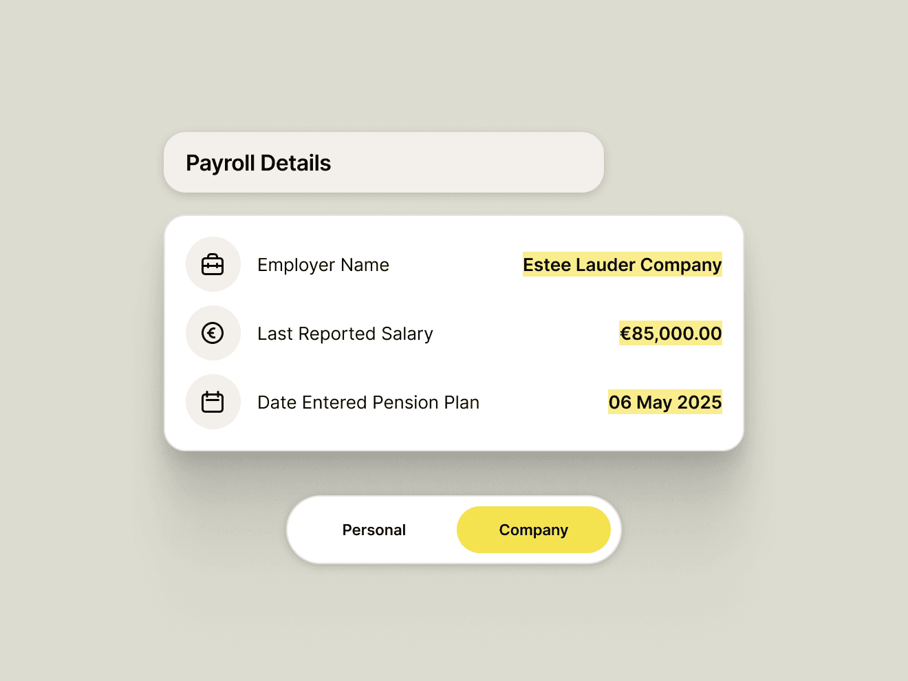 Payroll details card showing employer as Estee Lauder, salary €85,000, and plan entry date 06 May 2025