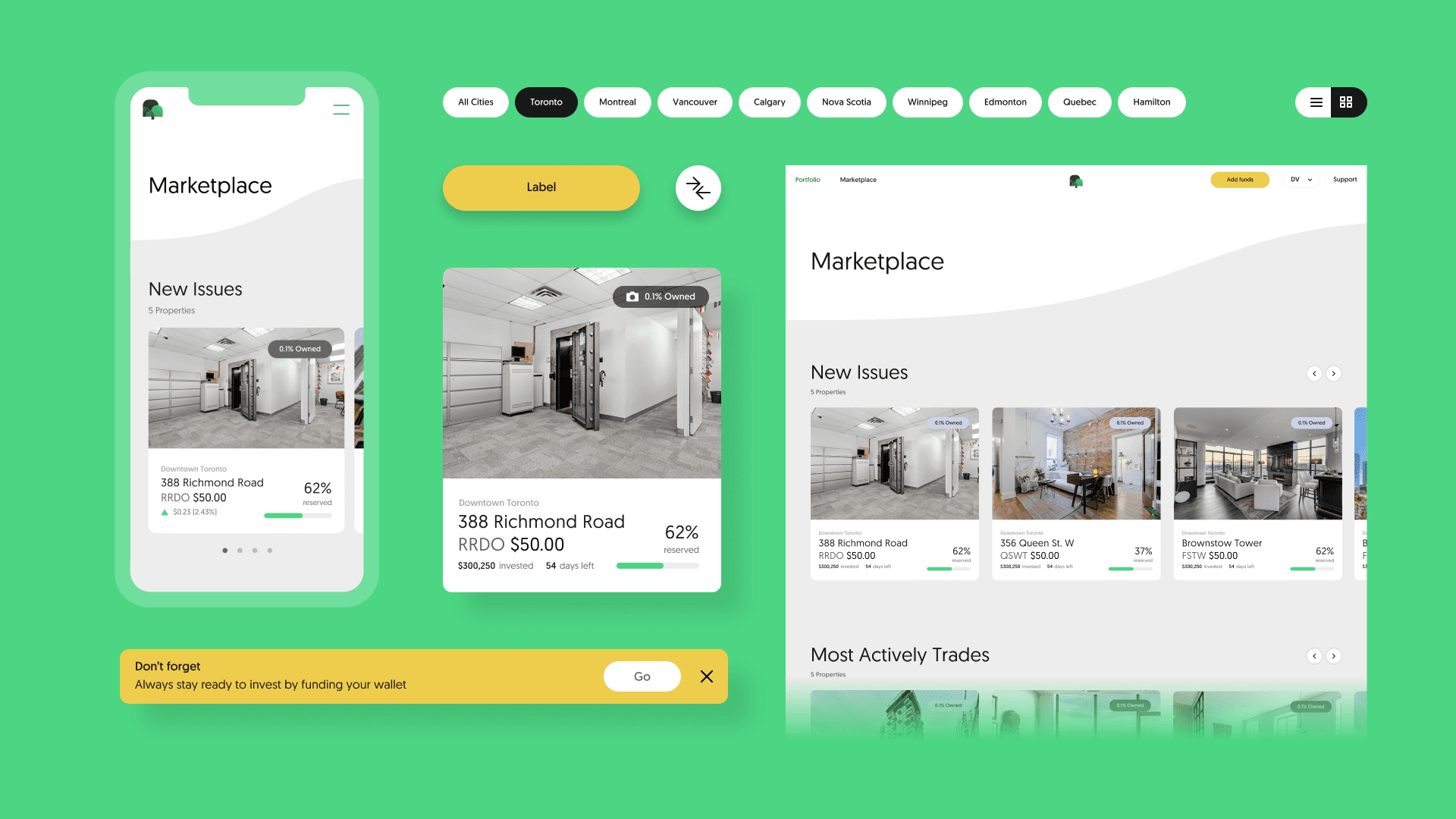 A showcase of Willow’s marketplace interface displayed across mobile and desktop platforms. The design features a clean, modern layout with a green background. On the left, a mobile view highlights property listings under ‘New Issues,’ including details such as location, ownership percentage, price, and reservation status. On the right, the desktop view presents a similar layout with multiple property cards displayed in a carousel. The interface includes navigation options like city filters and actionable prompts such as ‘Add Funds.’ A yellow banner at the bottom reminds users to fund their wallet to stay ready for investments, emphasizing usability and functionality in the design.