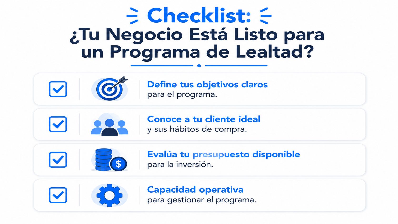 Lista de verificación sobre la preparación de su negocio para implementar un programa de lealtad exitoso.
