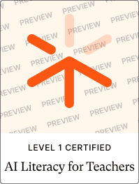 Preview of the AI literacy for teachers Level 1 badge