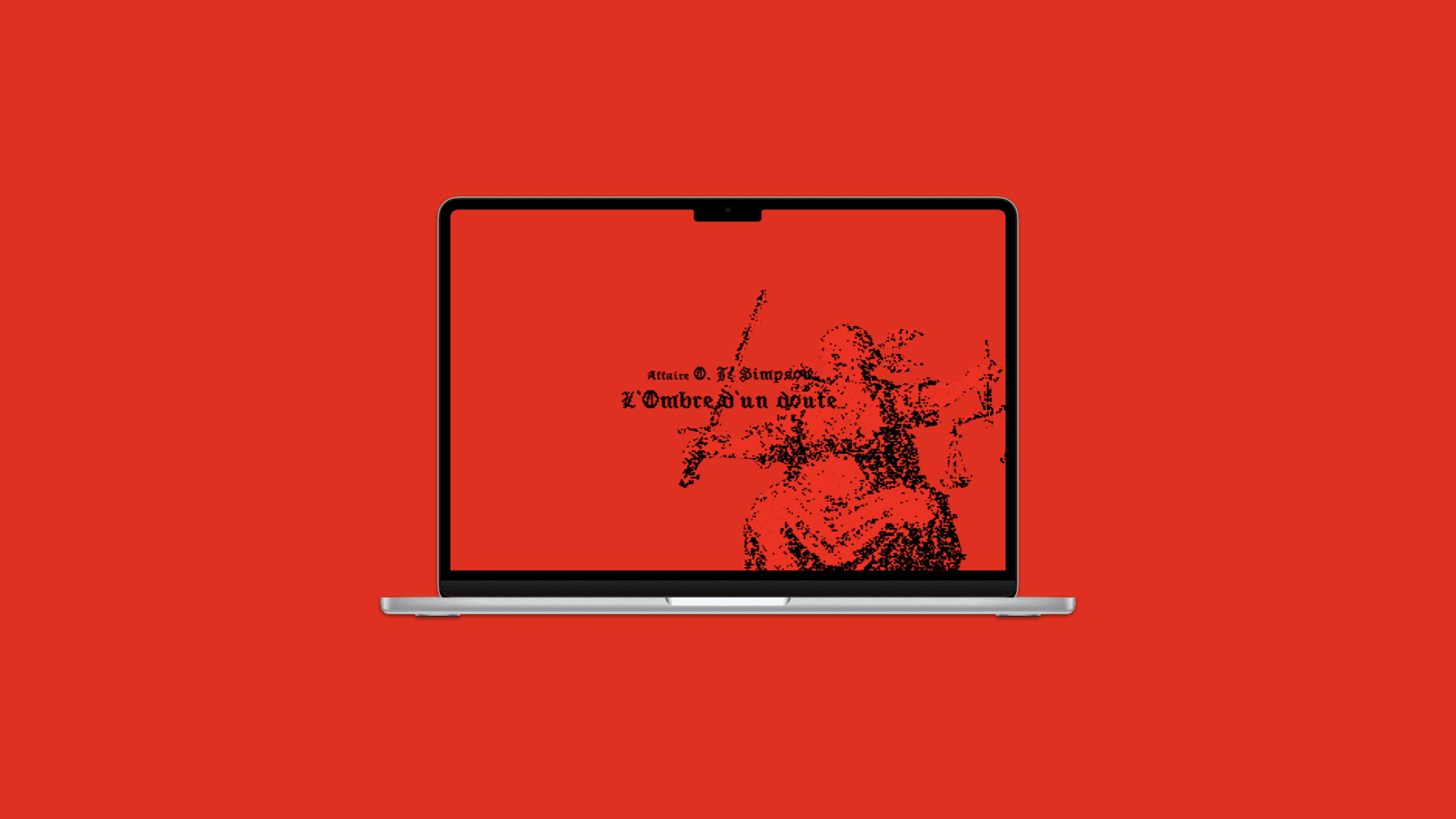 Une scène avec un fond rouge intense, où une image pixelisée d'une figure représentant la justice est projetée sur un ordinateur portable. Le texte "Attire O. J. Simpson L'Ombre d'un doute" est visible à l'écran, créant une atmosphère visuelle intrigante, presque mystérieuse.