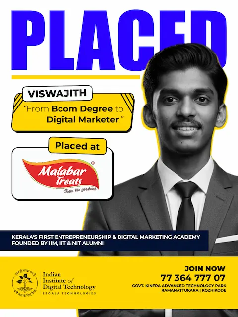 Student placed at Malabar Treats after Entrepreneurship with Digital Marketing Course at Indian Institute of Digital Technology Escala Technologies.