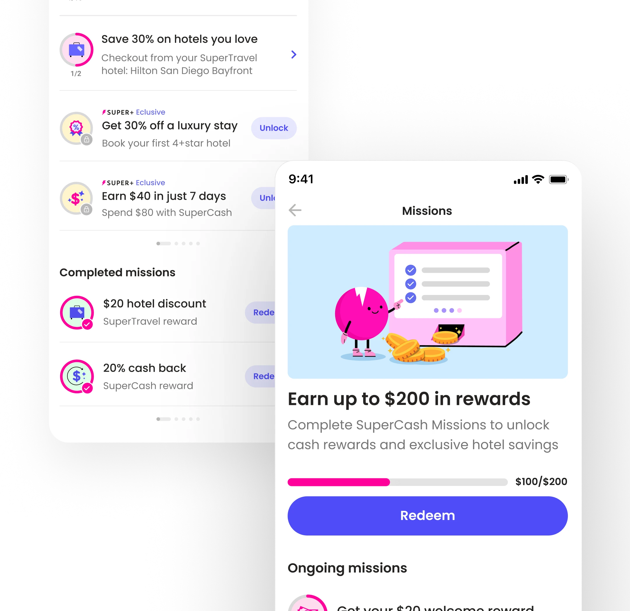 Mobile screen showing the SuperCash Missions page with a pink character checking off tasks beside a checklist. A progress bar displays $100 of $200 earned with a ‘Redeem’ button, followed by ongoing missions including a $20 welcome reward and referral bonuses.