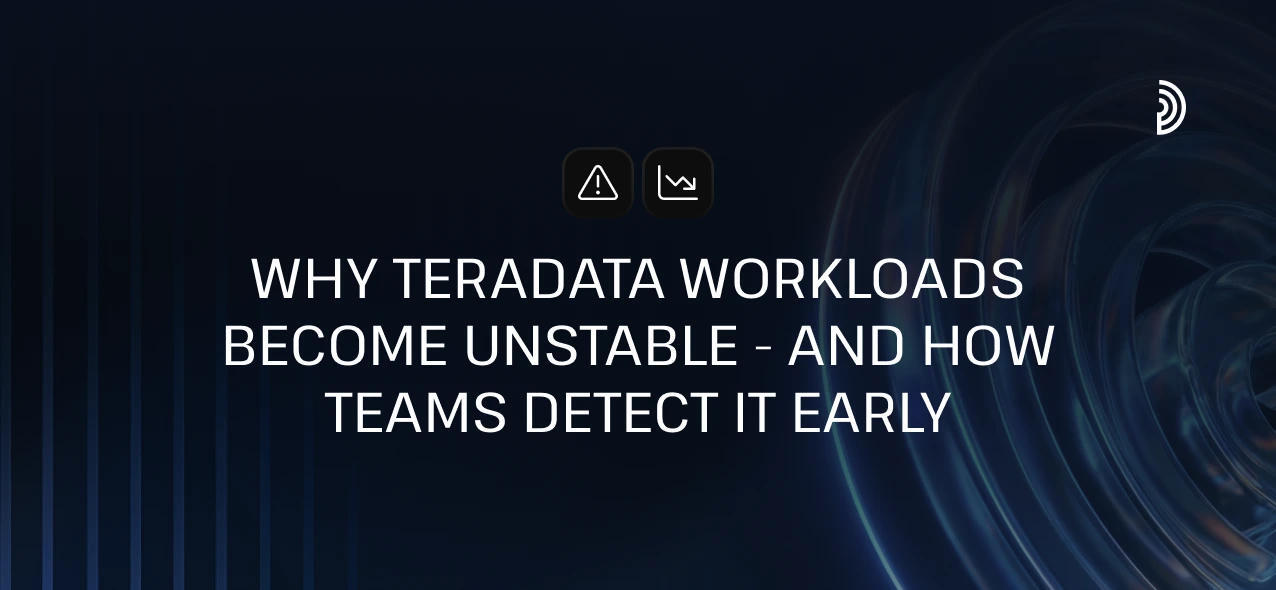Dlaczego obciążenia Teradata stają się niestabilne — i jak zespoły wykrywają to wcześnie