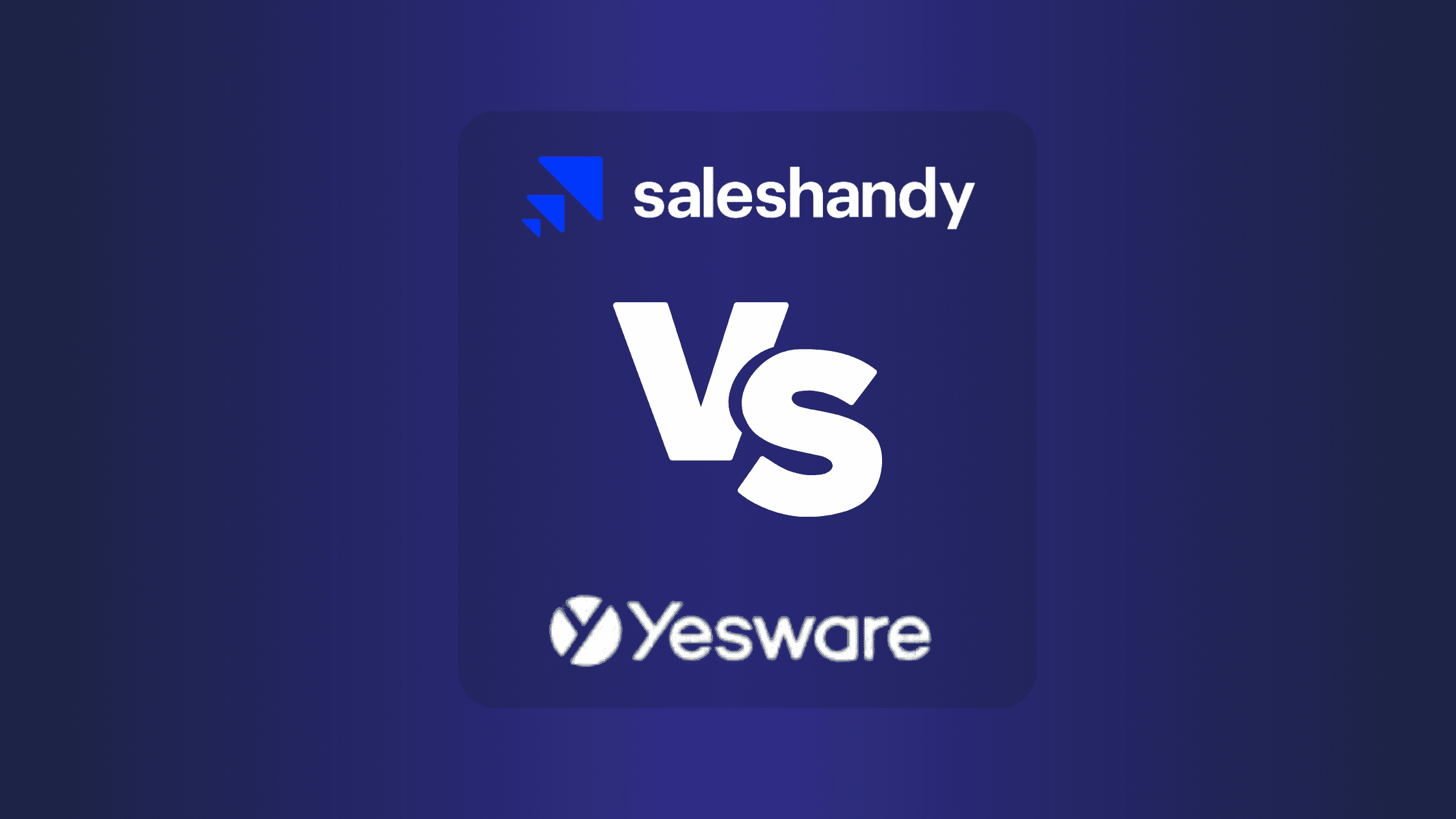 SalesHandy Vs Yesware