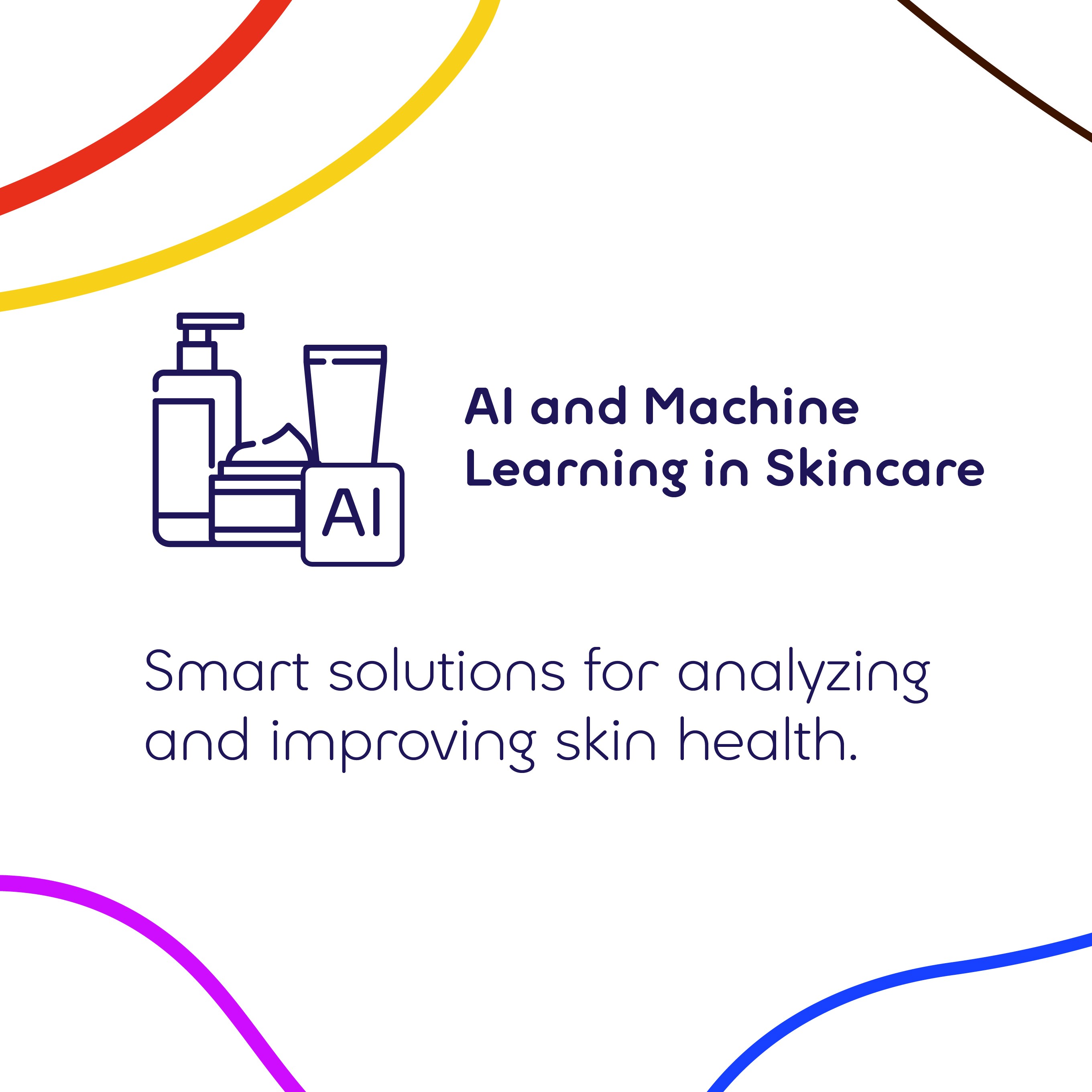 AI & machine learning skincare
