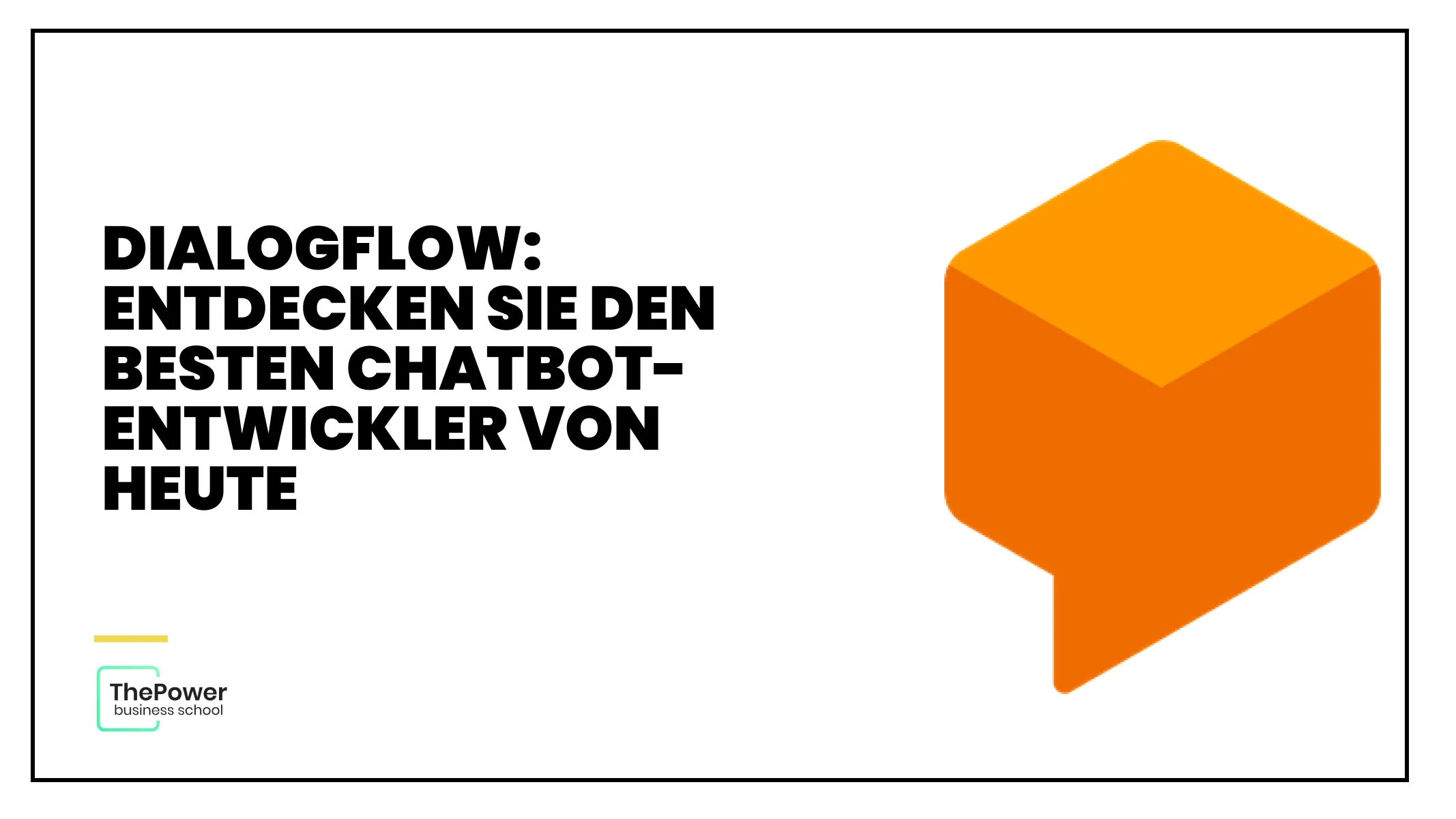 Dialogflow: Entdecken Sie den besten Chatbot-Entwickler von heute