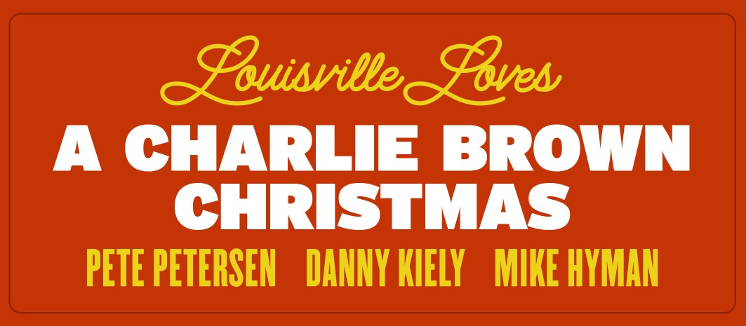 Louisville Loves A Charlie Brown Christmas