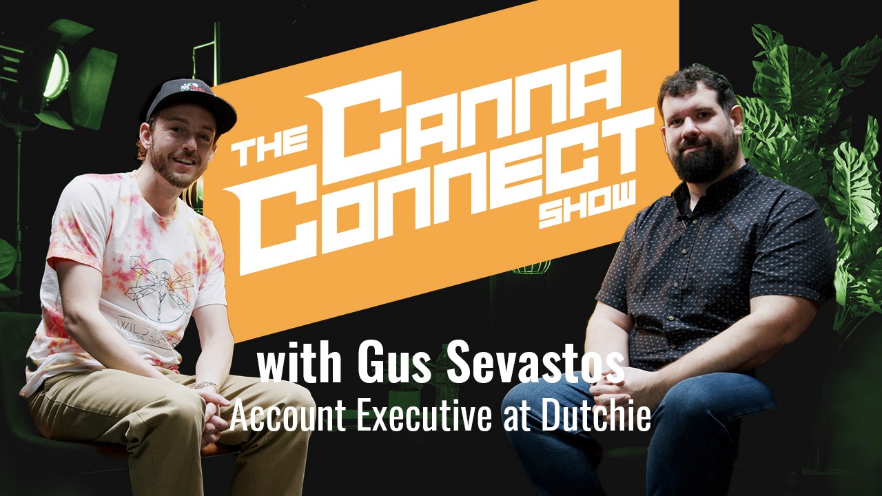 The Canna Connect Show with Gus Sevastos, Dutchie