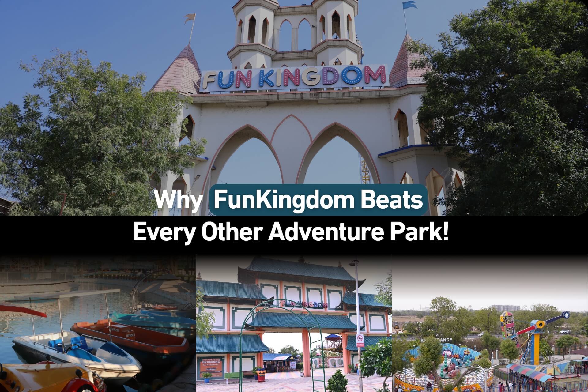 Why Fun Kingdom Beats Every Other Adventure Park!
