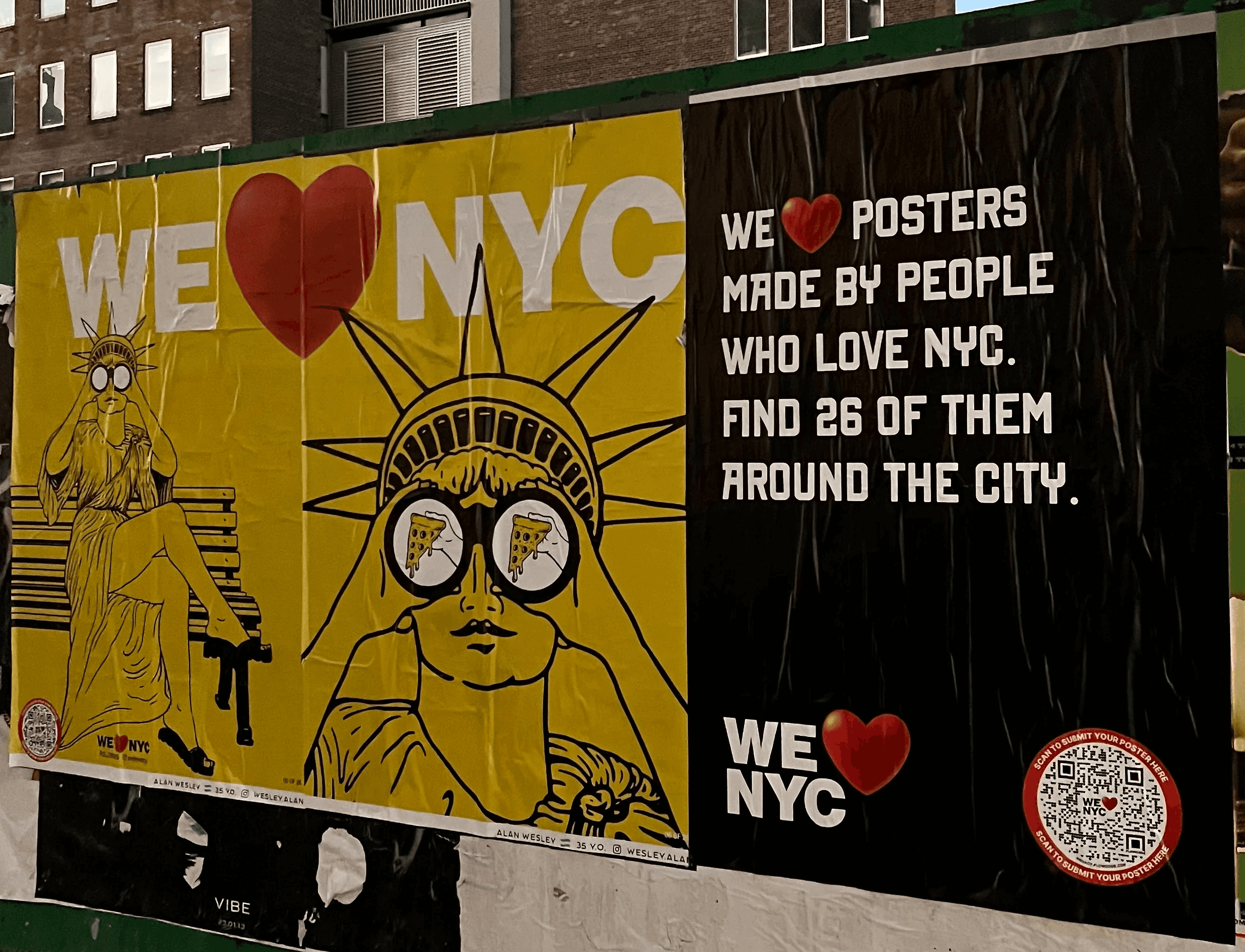 3 outdoor wheatpasted posters side by side showing an illustration of the Statue of Liberty and "We love posters made by people who love NYC. Find 26 of them around the city." And the We Love NYC logo.