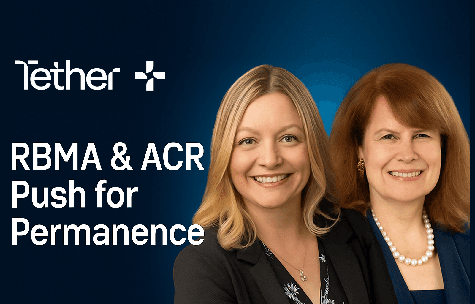Alt text describing the strong support from the Radiology Business Management Association (RBMA) and the American College of Radiology (ACR) to make remote supervision of diagnostic imaging permanent, citing improved access and safety.