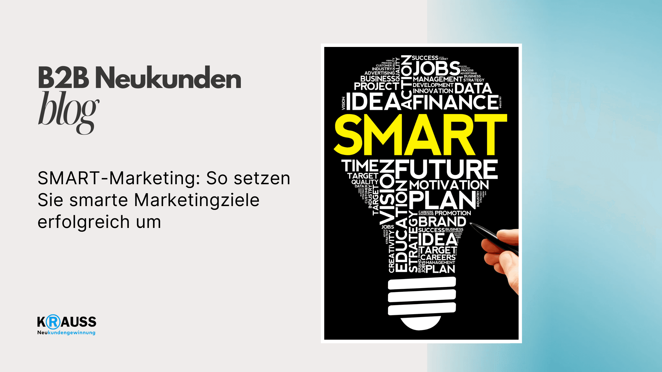 SMART-Marketing: So setzen Sie smarte Marketingziele erfolgreich um